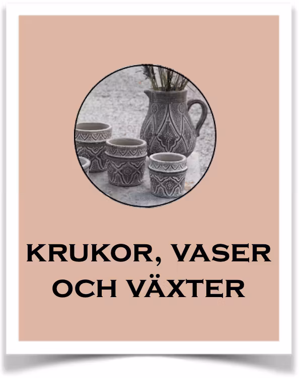 Krukor, vaser och växter - Butik Bohème