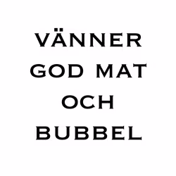 Kakeldekor Vänner God Mat och Bubbel