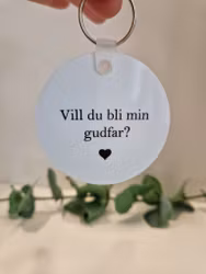 Nyckelring vill du bli min gudfar/gudmor och foto