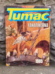 Seriealbum:  TUMAC - Fanatikerna, 1985, Semic Press AB
