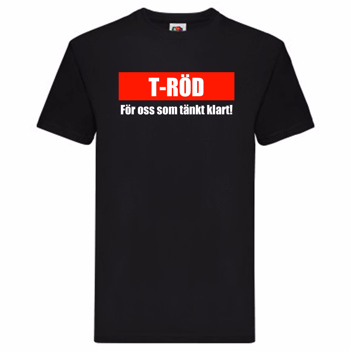 T-Shirt - T-Röd, för oss som tänkt klart!