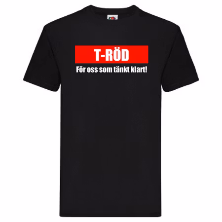 T-Shirt - T-Röd, för oss som tänkt klart!