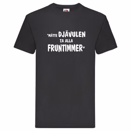 T-Shirt, "Fruntimmer", Svenska Citat