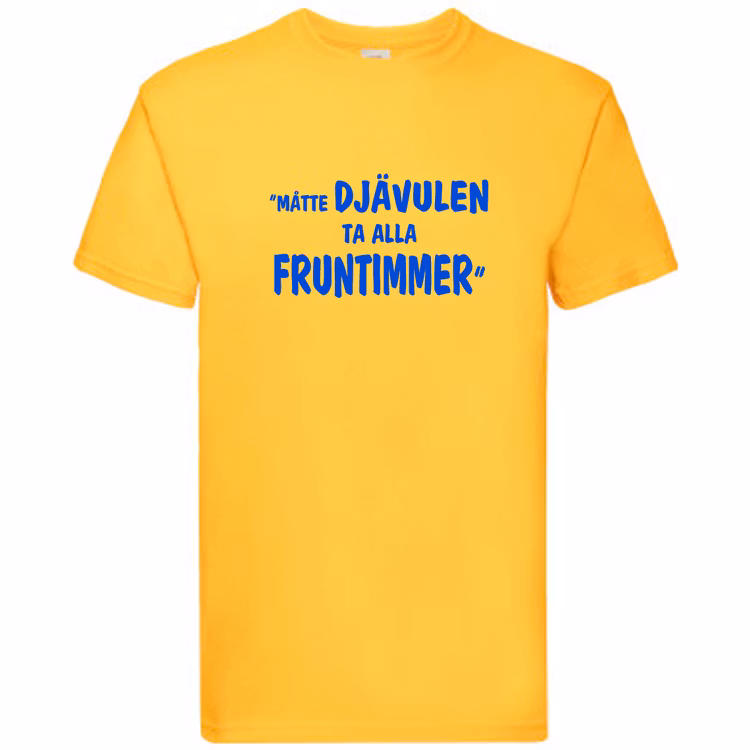 T-Shirt, "Fruntimmer", Svenska Citat