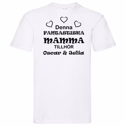 T-Shirt - "Denna Fantastisk Mamma"