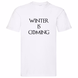 T-Shirt - "Winter is Coming", Game of Thrones