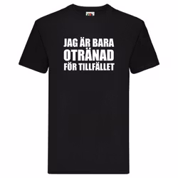 T-Shirt - Otränad för tillfället