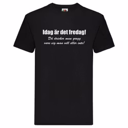 T-Shirt - Idag är det fredag, då dricker man grogg