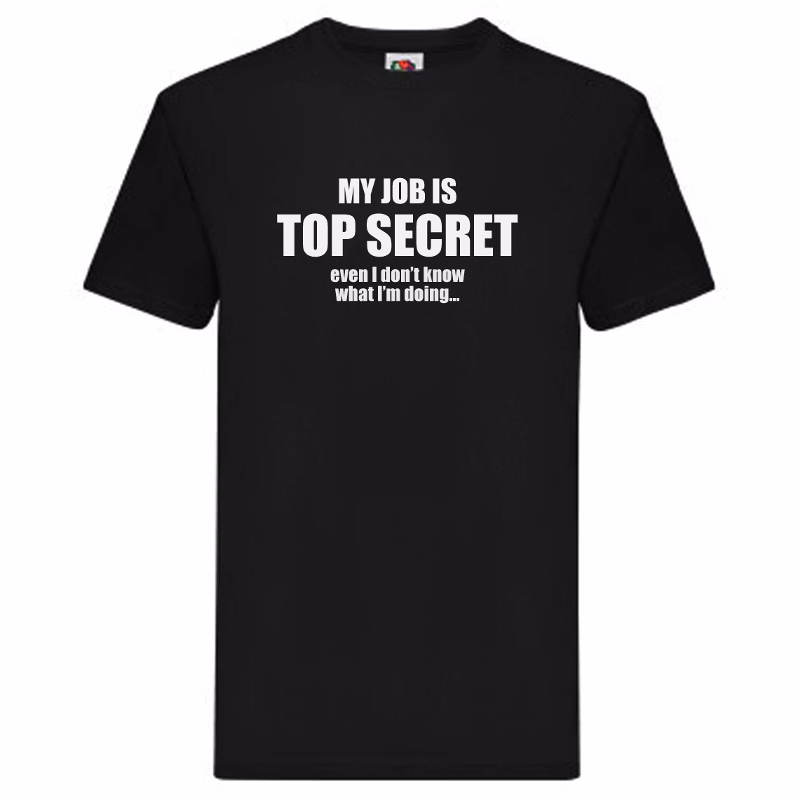 T-Shirt - My Job is TOP SECRET