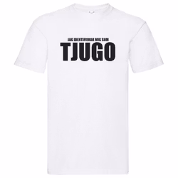 T-Shirt - Jag identifierar mig som TJUGO