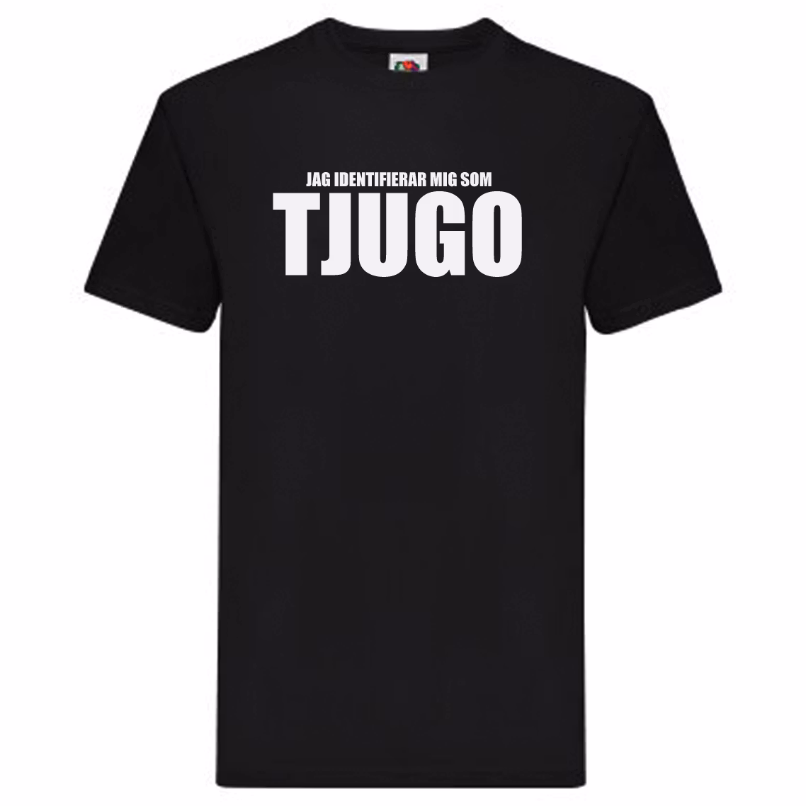 T-Shirt - Jag identifierar mig som TJUGO