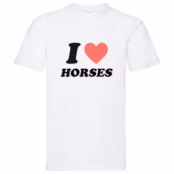 T-Shirt - I Love Horses