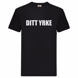T-Shirt - DITT YRKE