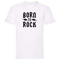 T-Shirt - Born to Rock