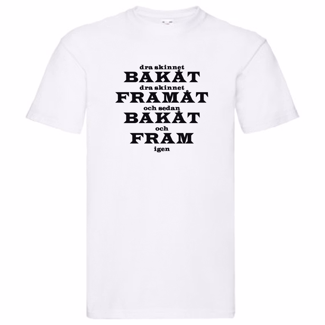 T-Shirt - Dra skinnet framåt