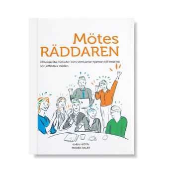 E-bok Mötesräddaren - konkreta metoder som stimulerar hjärnan till kreativa och effektiva möten