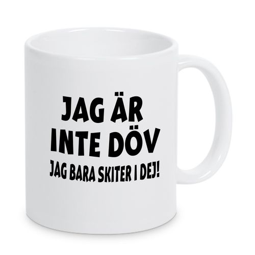 Mugg Jag är inte döv