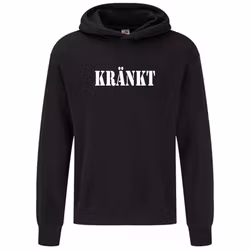 Hoodie Kränkt