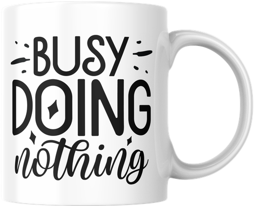 Busy doing nothing