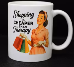 Shopping is cheaper than therapy