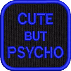 Cute but psycho