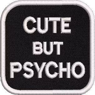 Cute but psycho