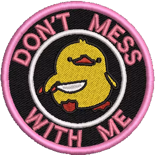 Don´t mess with me