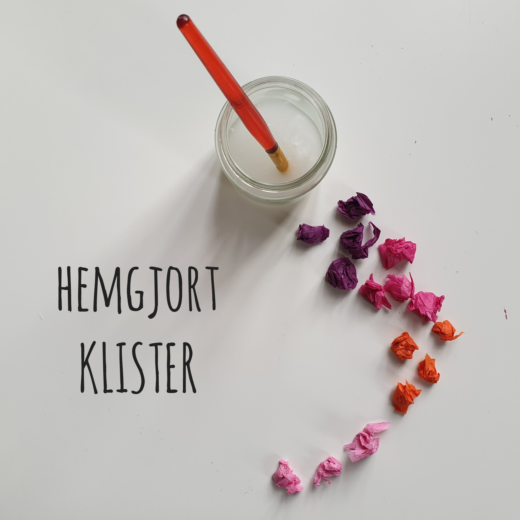 Hemgjort klister