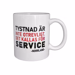 Mugg - Tystnad är service/Norrland