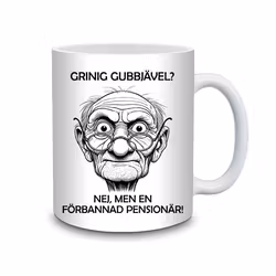 Grinig gubbjävel? Nej, men en förbannad pensionär - Mugg