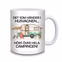 Det som händer i husvagnen hörs över hela campingen - Mugg