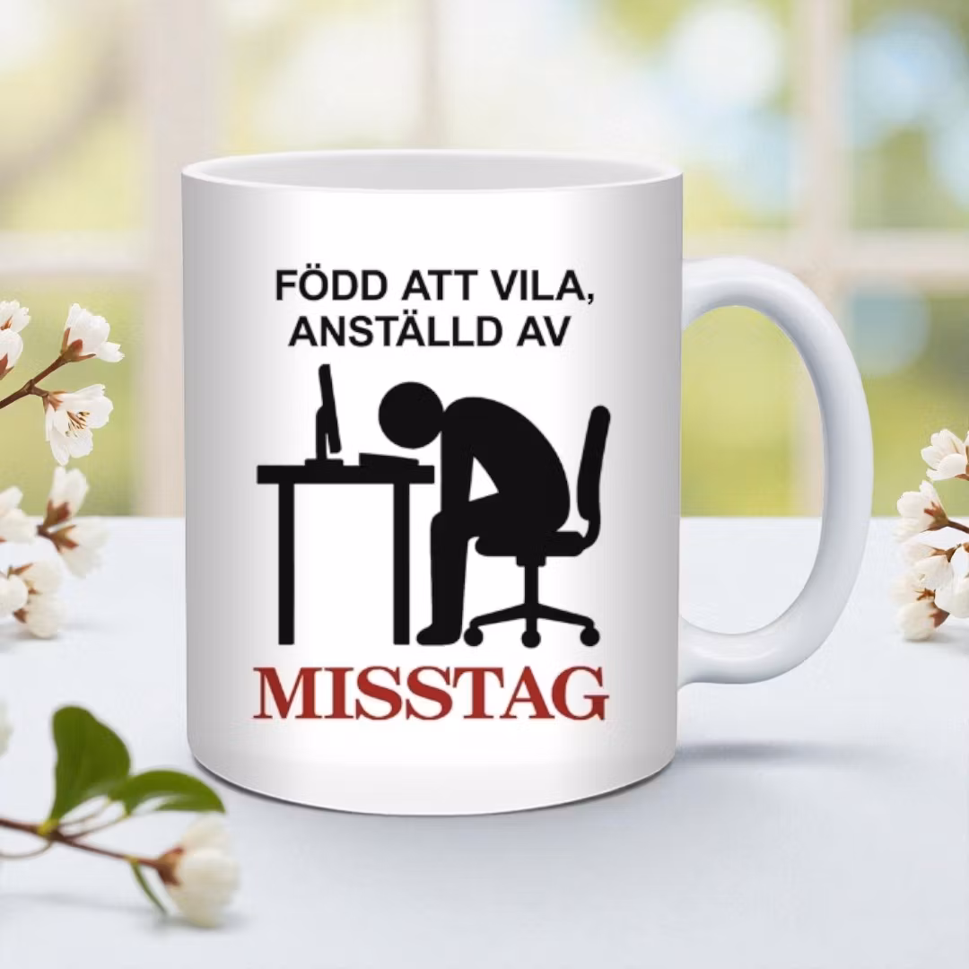 Mugg - Född att vila, anställd av misstag bellebi.se