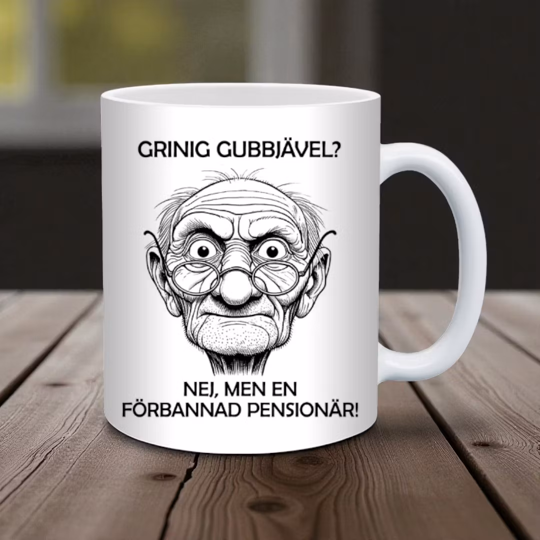 Mugg till pensionären - Grinig gubbjävel? Nej, men en förbannad pensionär