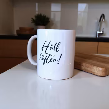 Mugg med texten ”Håll käften!”