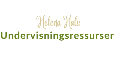 Undervisningsressurser - Prosjektbyrå Helena Hals
