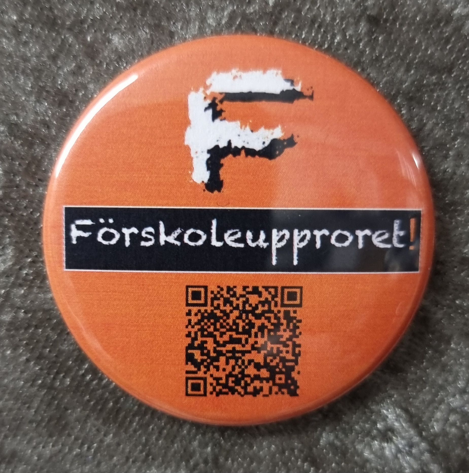 Magnet "Förskoleupproret!" 44mm