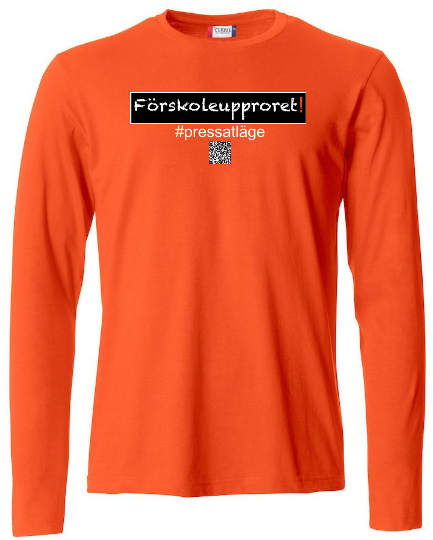 T-shirt Lång ärm "Förskoleupproret!"
