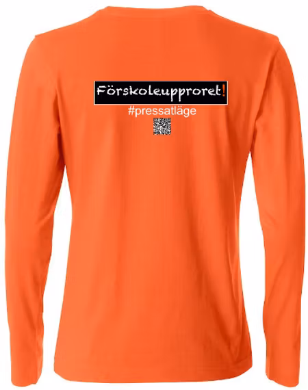 Dam T-shirt Lång ärm "Förskoleupproret!"