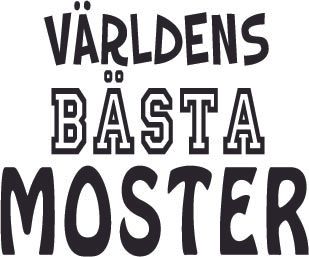 117. Världens Bästa MOSTER
