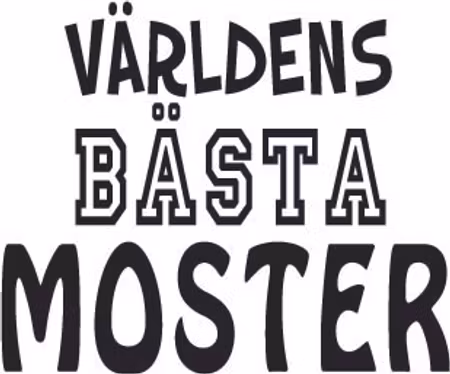 117. Världens Bästa MOSTER