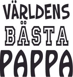 118. Världens Bästa PAPPA