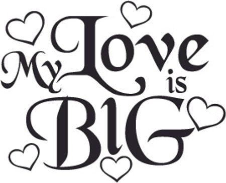 128. My Love Is BIG