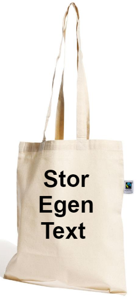 Bomullskasse Fair Trade med stort tryck "Egen Text"