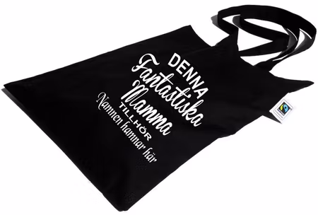 Bomullskasse Fair Trade "FANTASTISK MAMMA TILLHÖR"