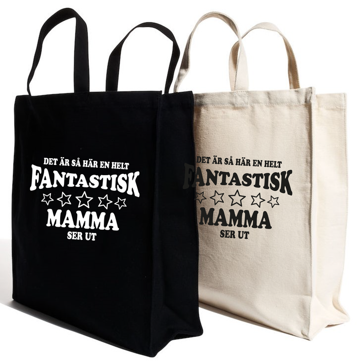 Tygkasse Kraftig "FANTASTISK MAMMA SER UT"