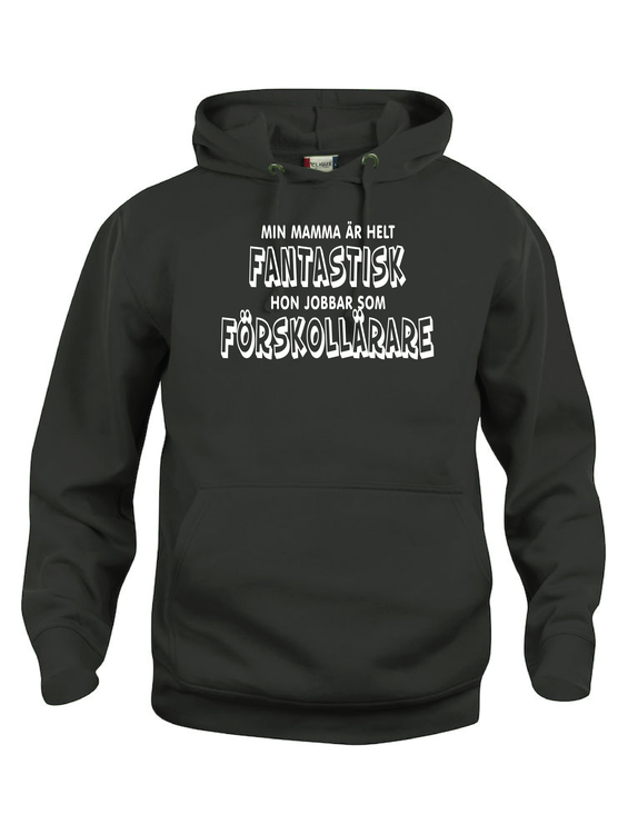 Hoodtröja Basic "FANTASTISK ÄR FÖRSKOLLÄRARE"