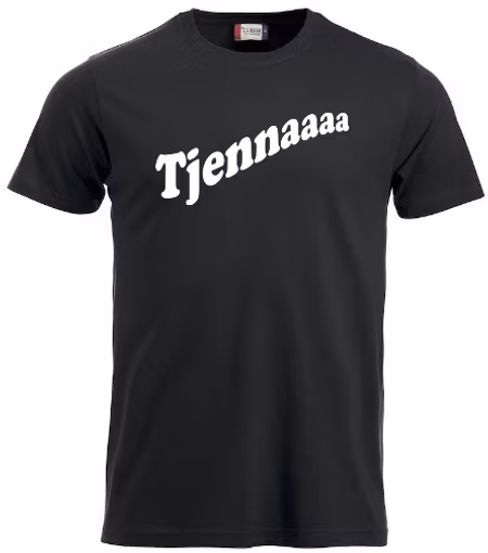 T-shirt "TJENNAAAA"