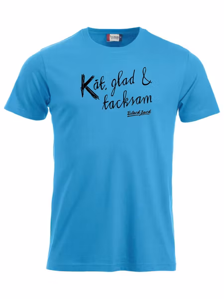 Turkos T-shirt "Black Jack Kåt, glad & tacksam"