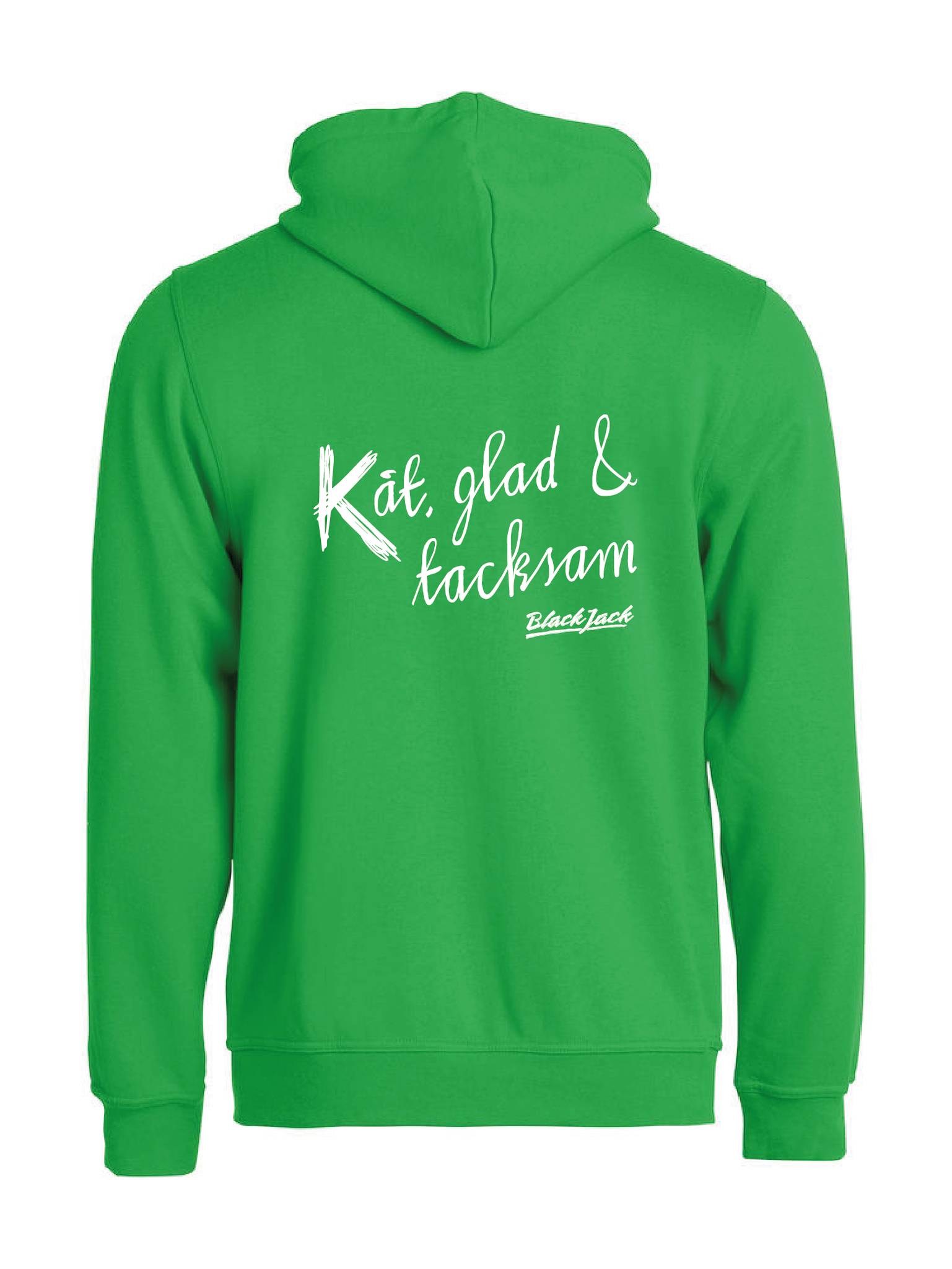 Grön HOODJACKA "Black Jack Kåt, glad & tacksam"