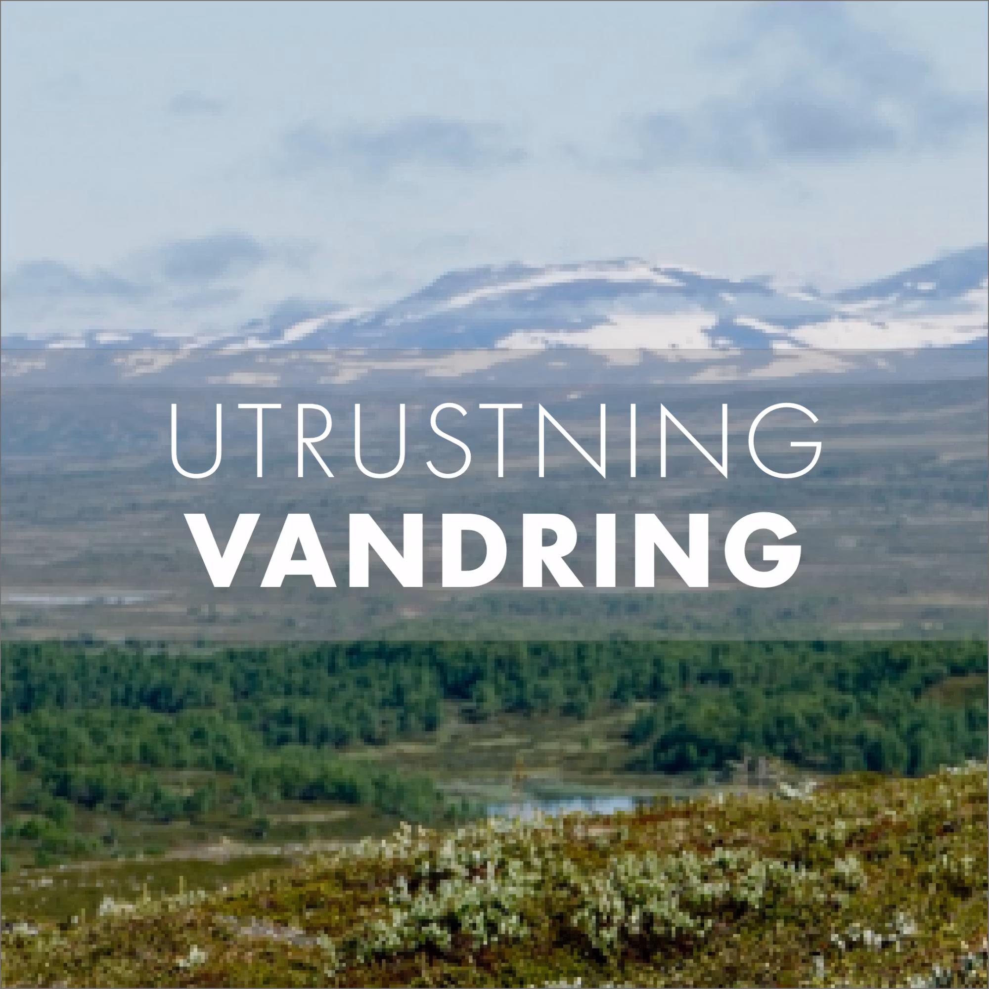 Vandring - Haika Adventure AB